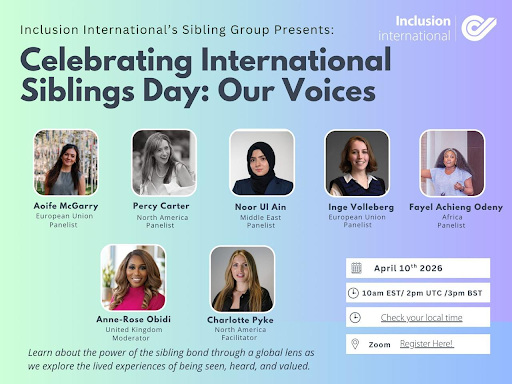 Inclusion International Siblings Day panel flyer featuring Noor Ul Ain